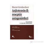 Anjiotensin 2 Reseptör Antagonistleri - Horst Grobecker