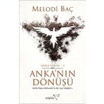Anka'nın Dönüşü - Anka Serisi 1 - Melodi Baç