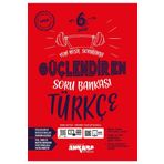 Ankara 6. Sınıf Türkçe Güçlendiren Soru Bankası