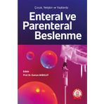 Ankara Nobel Tıp Kitabevi Çocuk Yetişkinlerde Ve Yaşlılarda Enteral Ve Parenteral Beslenme