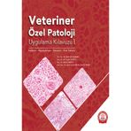 Ankara Nobel Tıp Kitabevi Veteriner Özel Patoloji Uygulama Kılavuzu I Sindirim Hepatobiliyer Solunum Sinir Sistemi
