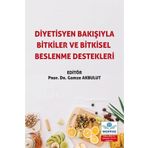 Ankara Nobel Tıp Kitapevleri Diyetisyen Bakışıyla Bitkiler Ve Bitkisel Beslenme Destekleri
