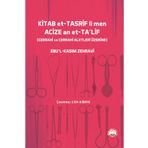 Ankara Nobel Tıp Kitapevleri Kitab Et- Tasrif Li Men Acize An Et-ta'lif (cerrahi Ve Cerrahi Aletler Üzerine)