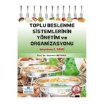Ankara Nobel Tıp Kitapevleri Toplu Beslenme Sistemlerinin Yönetim ve Organizasyonu 3. Baskı