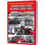 Ankara Okulu’nun Açılması (1950-1953) - Ali Denizli