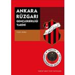 Ankara Rüzgarı Gençlerbirliği Tarihi - Tanıl Bora