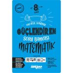Ankara Yayıncılık 2024 Müfredat 8.Sınıf Matematik Nesil Sorularla Güçlendiren Soru Bankası