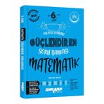 Ankara Yayıncılık 2025 6. Sınıf Matematik Güçlendiren Soru Bankası