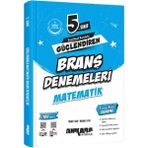 Ankara Yayıncılık 5. Sınıf Matematik Güçlendiren Branş Denemeleri Ciltsiz 180 Sayfa
