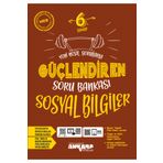 Ankara Yayıncılık 6. Sınıf Sosyal Bilgiler Güçlendiren Soru Bankası
