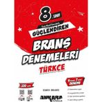 Ankara Yayıncılık 8.Sınıf Güçlendiren Türkçe Branş Denemeleri Sınav Bilgisi ile 320 Soru