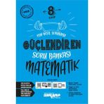 Ankara Yayıncılık 8. Sınıf Matematik Güçlendiren Soru Bankası Deneme Hediyeli