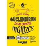Ankara Yayıncılık Ankara 6.Sınıf İngilizce Güçlendiren Soru Bankası Ankara Yayıncıl