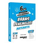 Ankara Yayıncılık ANKARA YAY. 6.SINIF GÜÇLENDİREN MATEMATİK BRANŞ DENEMELERİ 2026
