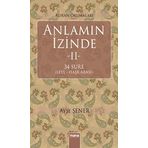 Anlamın İzinde 2: 34 Sure Leyl - Haşr Arası - Ayşe Şener