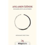 Anlamın İzinde Muhammet Enes Vural