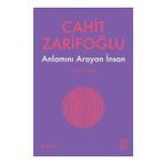 Anlamını Arayan İnsan - Cahit Zarifoğlu