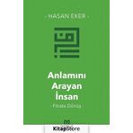 Anlamını Arayan İnsan - Hasan Eker