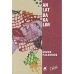 Anlat Bakalım Chuck Palahniuk Ayrıntı Yayınları - Yeni Kitap