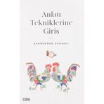 Anlatı Tekniklerine Giriş - Şahbender Çoraklı