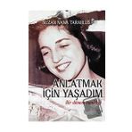 Anlatmak İçin Yaşadım Bir Dönem Tanıklığı - Suzan Nana Tarablus