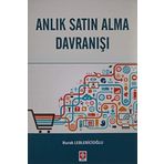 Anlık Satın Alma Davranışı - Burak Leblebicioğlu