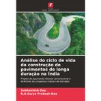 Análise do ciclo de vida da construção de pavimentos de longa duração na Índia