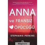 Anna ve Fransız Öpücüğü - Stephanie Perkins