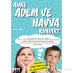 ANNE ADEM VE HAVVA KIMDIR? 4 - VELI KARANFIL