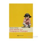 ANNE BABALAR İÇİN PEDAGOGSAVAR DIYALOGLAR - TANZER YILMAZ