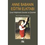 Anne Babanın Eğitim Elkitabı - İbrahim Ethem Başaran