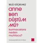 Anne Ben Düştüm mü? Kolektif Kitap