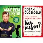 Anne Beni İyileştir - M. Barış Muslu ve Var Mısın? Doğan Cüceloğlu