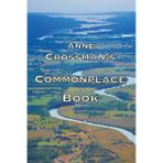 Anne Crossman's Commonplace Book