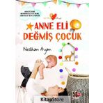 Anne Eli Değmiş Çocuk - Neslihan Ayan