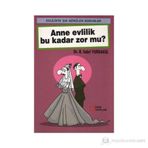 ANNE EVLILIK BU KADAR ZOR MU? - SABRI YURDAKUL