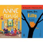 Anne Terliği - Anıl Basılı ve Selam Ben Kitty - Mirjam Pressler