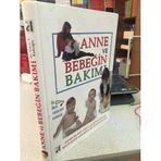 Anne Ve Bebeğin Bakımı - Gebelikten Okul Çağına Kadar Bilinmesi Gereken Bütün Konular