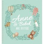 Anne ve Bebek Anı Defteri - Hamilelikten 3 Yaşa Kadar