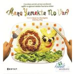 ANNE YEMEKTE NE VAR? - BENAL AVCI BÜYÜKGEBIZ;DILEK BAŞ ALTAY