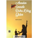 Anneler Cennete Daha Kolay Gider - Metin Dikici