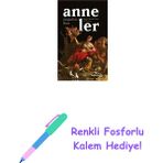 Anneler: Sevgi ve Zulüm Üzerine Bir Deneme + Renkli Fosforlu Kalem - Hayır