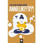 Annelik Geliyorum Demez Didar Kantarcı Boğda