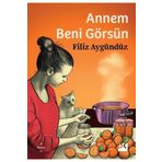 Annem Beni Görsün - Filiz Aygündüz