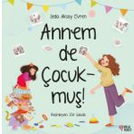 Annem de Çocukmuş - Seda Aksoy Evren