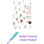 Annem Gittiğinden Beri Çiçek Ekmiyoruz Bahçeye + Renkli Fosforlu Kalem - Hayır