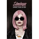 Annem Tanrı ve Sen - Siminya