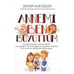 Annemi Ben Büyüttüm - Zeynep Nur Küçük