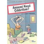 Annemi Nasıl Çıldırttım? - Sabri Yurdakul