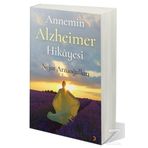 Annemin Alzheimer Hikayesi - Nejat Arzuoğulları